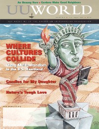  Cover, July/August 2002 UU World: Where Cultures Collide: Living Multiculturalism in the U.S. Heartland 