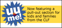 See our new pull-out section for kids and families from CLF